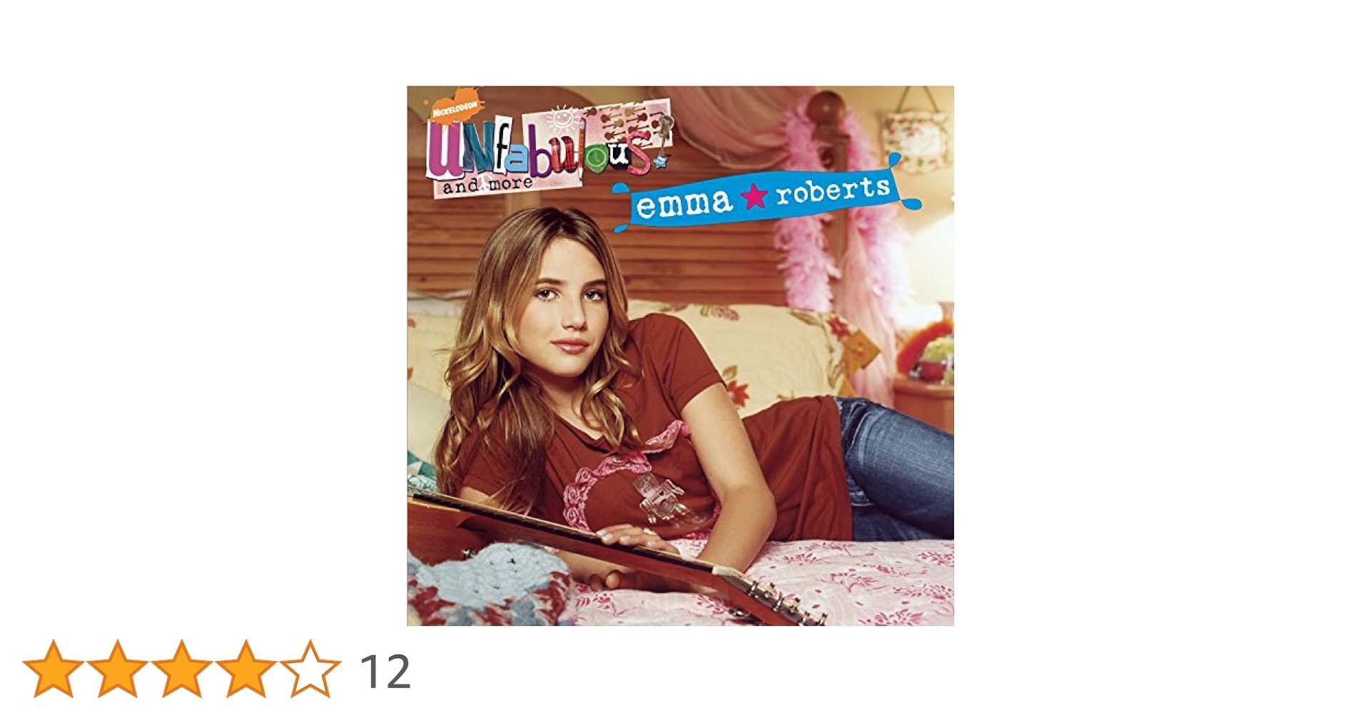 その他 Unfabulous And More: Emma Roberts [SONY XCP CONTENT/COPY-PROTECTED CD] [CD] Emma Roberts – Unfabulous And More – CDr (Album), 2011